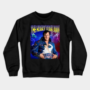 THE HONKY TONK MAN Crewneck Sweatshirt